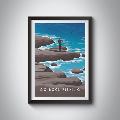 Go Rock Fishing Travel Poster