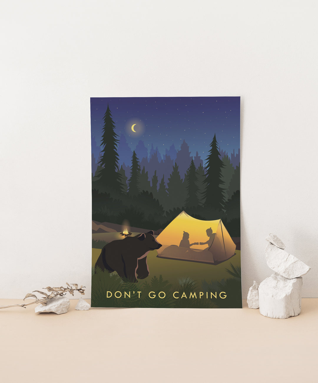 Don't Go Camping Travel Poster