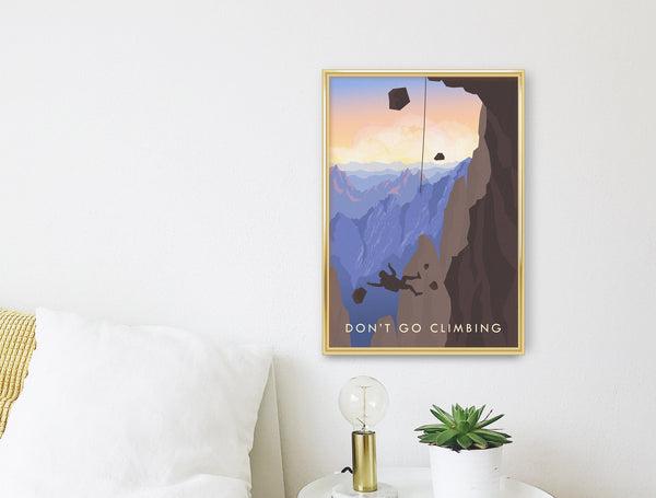 Don't Go Climbing Travel Poster