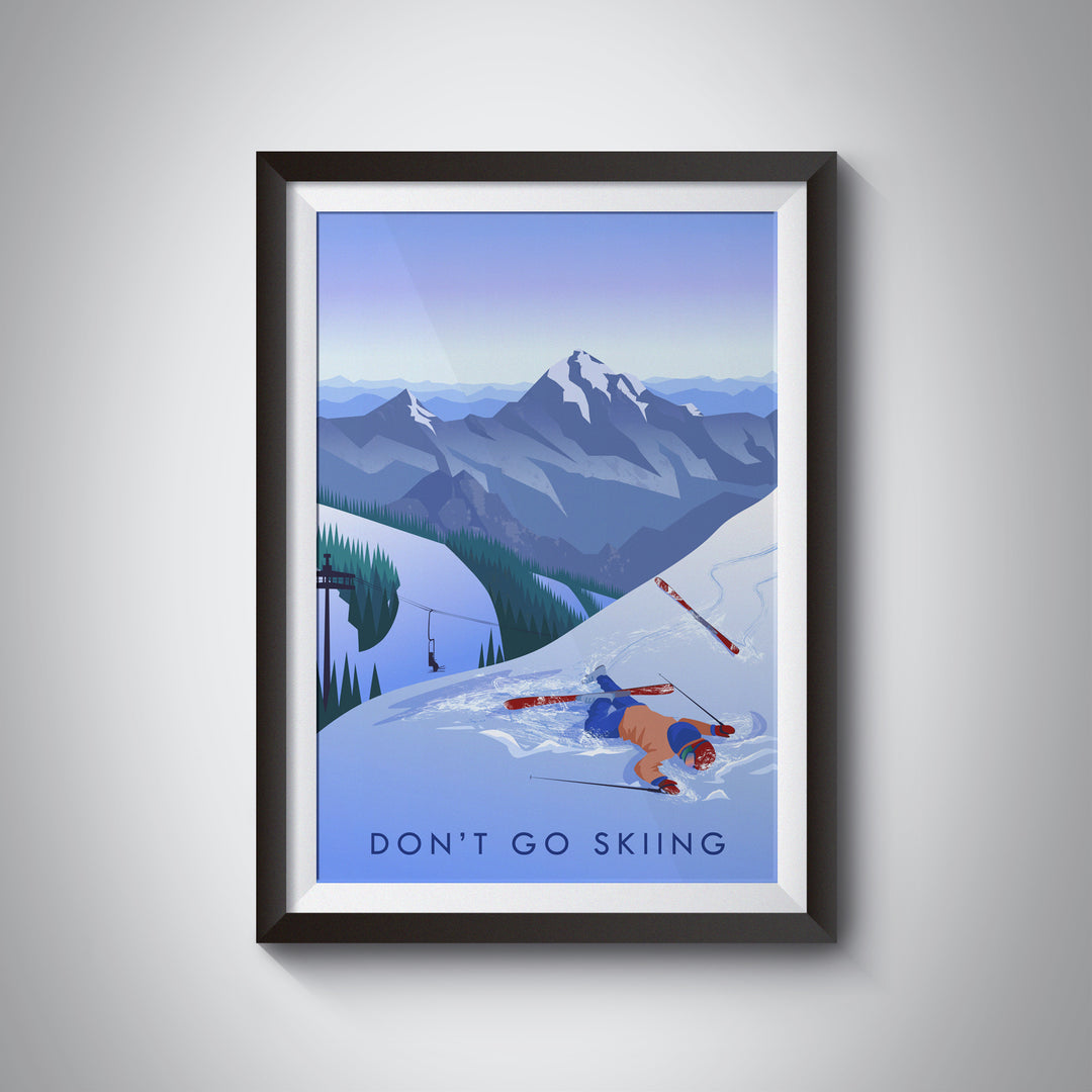 Don't Go Skiing Travel Poster