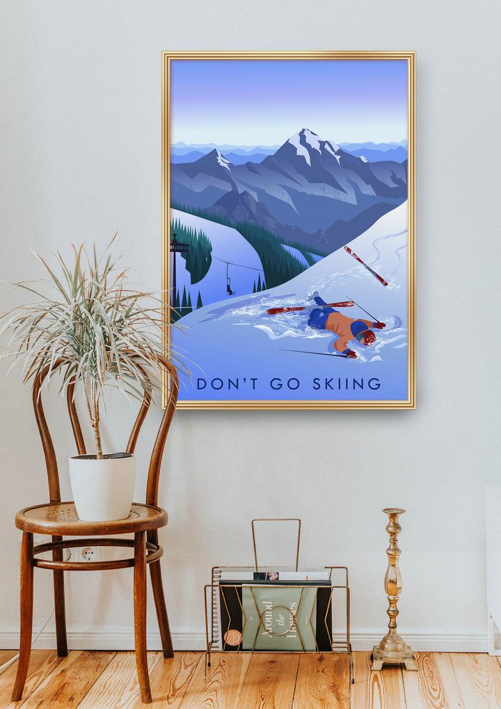 Don't Go Skiing Travel Poster