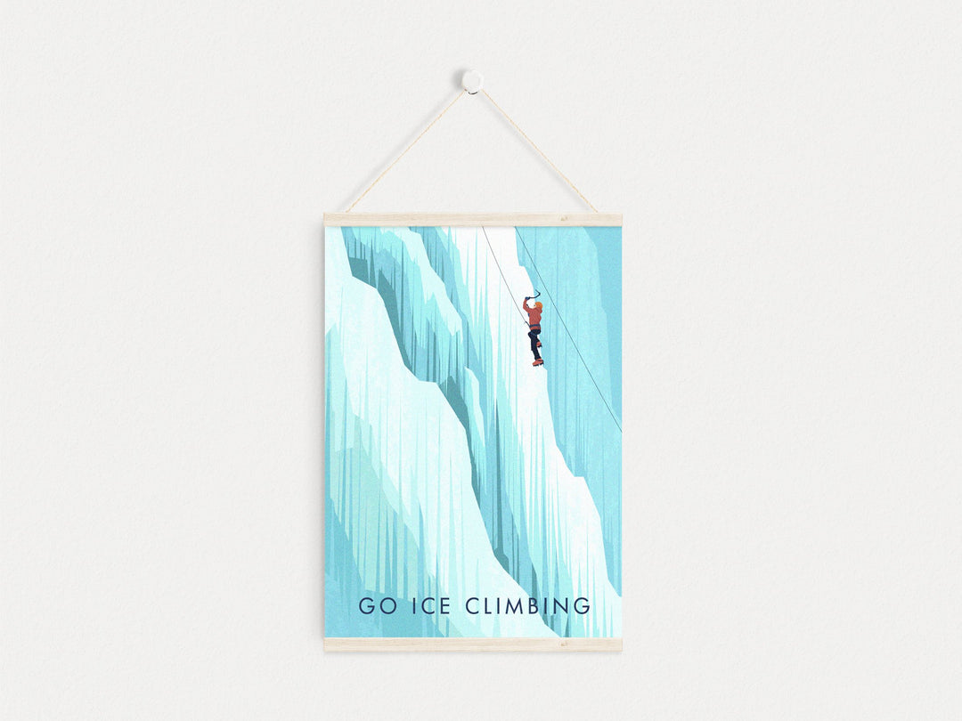 Go Ice Climbing Travel Poster