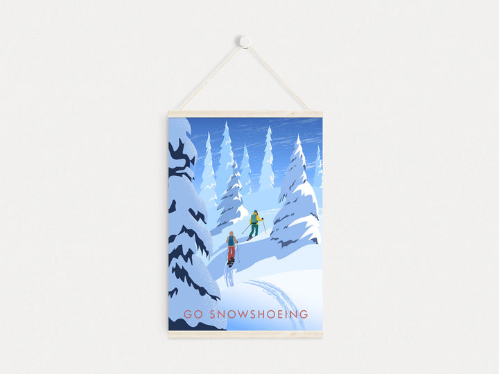 Go Snowshoeing Travel Poster