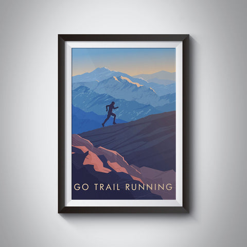 Go Trail Running Travel Poster